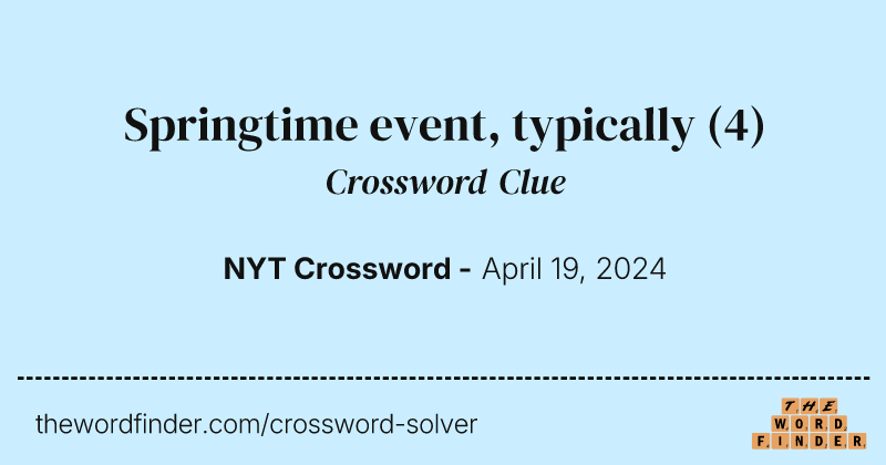 Springtime event, typically crossword clue image