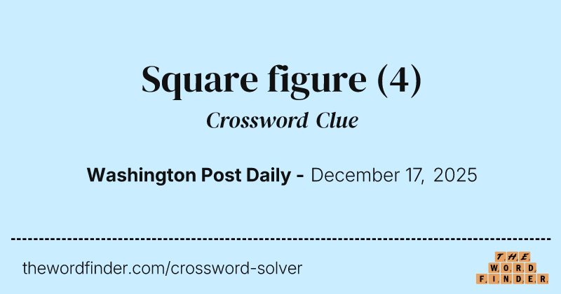 Square figure crossword clue image