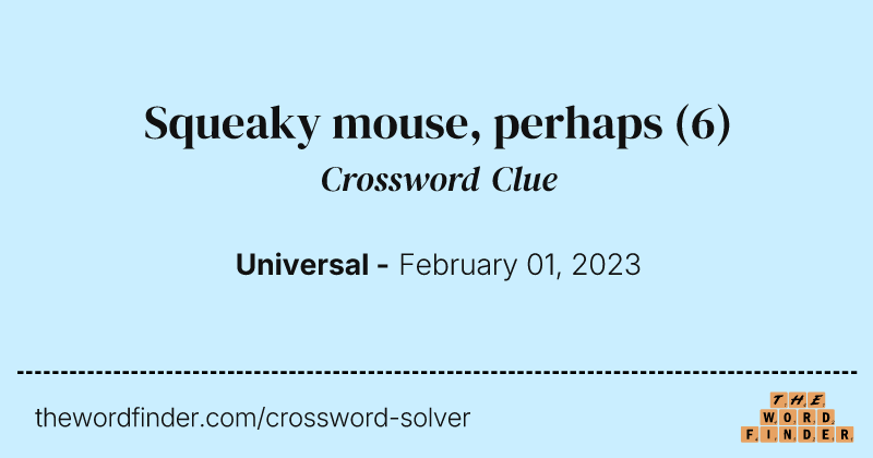 Squeaky mouse, perhaps crossword clue image