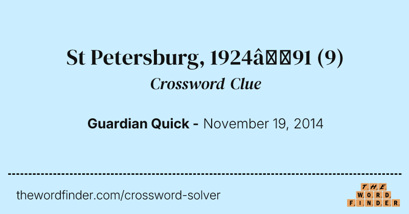 St Petersburg, 1924–91 crossword clue image