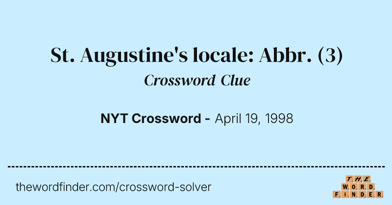 St. Augustine's locale: Abbr. crossword clue image