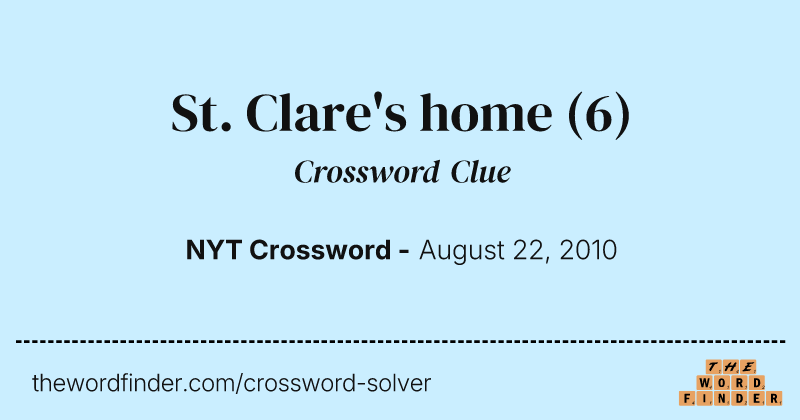 St. Clare's home crossword clue image