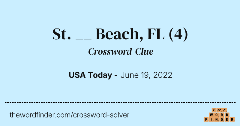 St. __ Beach, FL crossword clue image