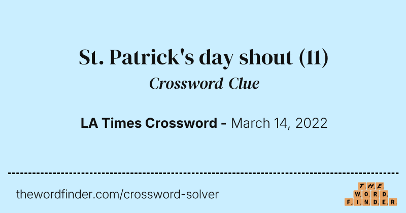 St. Patrick's day shout crossword clue image