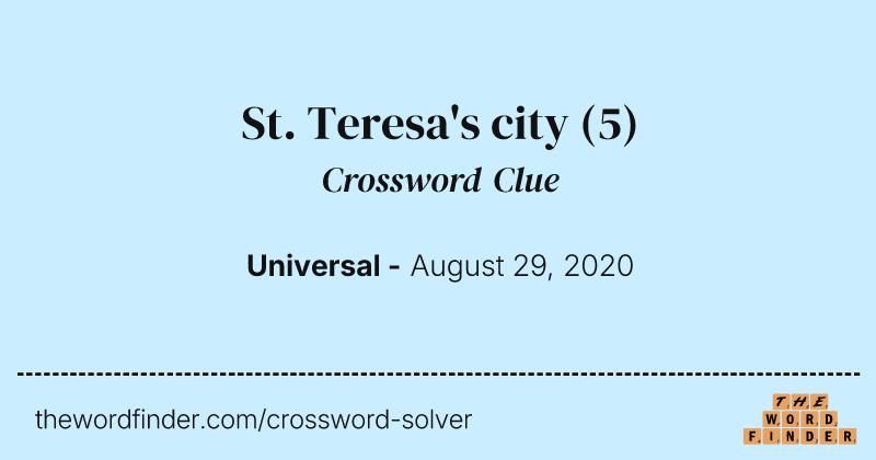 St. Teresa's city crossword clue image