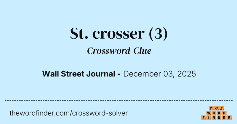 St. crosser crossword clue image