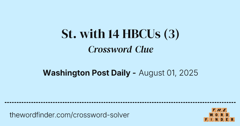 St. with 14 HBCUs crossword clue image