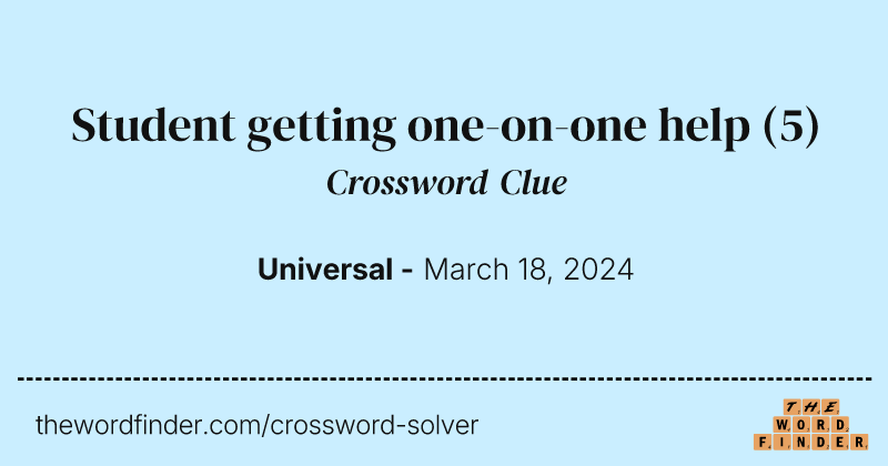 Student getting one-on-one help crossword clue image