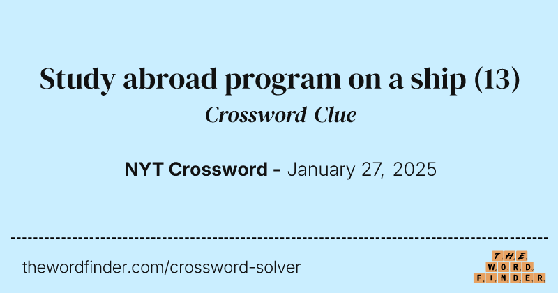 Study abroad program on a ship crossword clue image