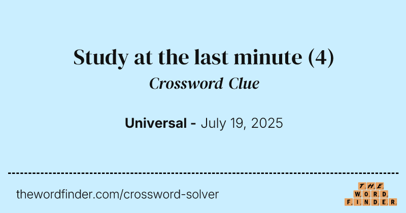 Study at the last minute crossword clue image
