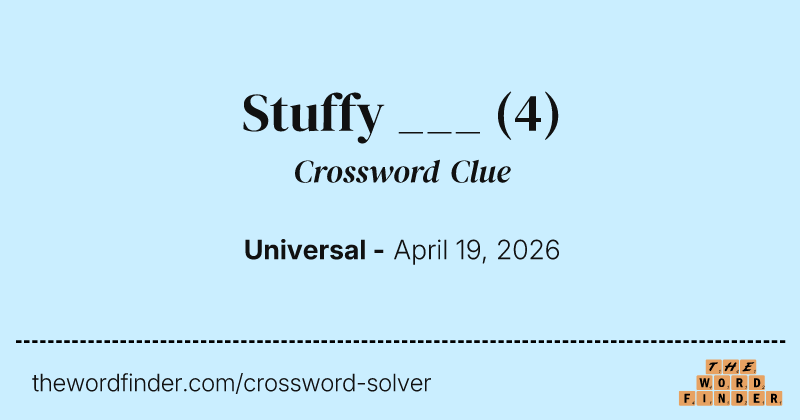 Stuffy ___ crossword clue image