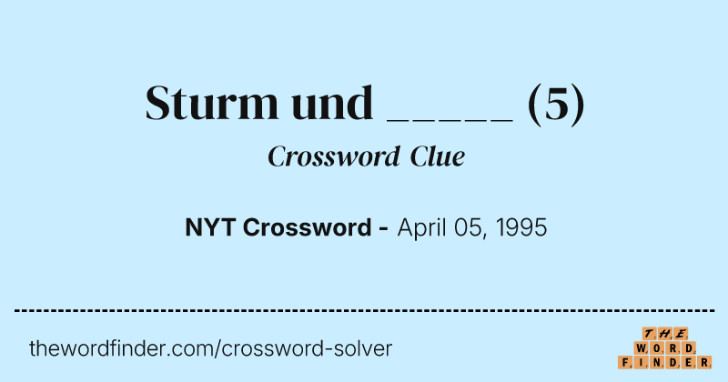 Sturm und _____ crossword clue image