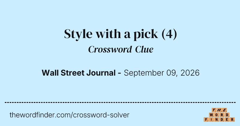 Style with a pick crossword clue image