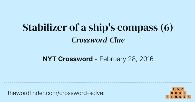 Stabilizer of a ship's compass crossword clue image