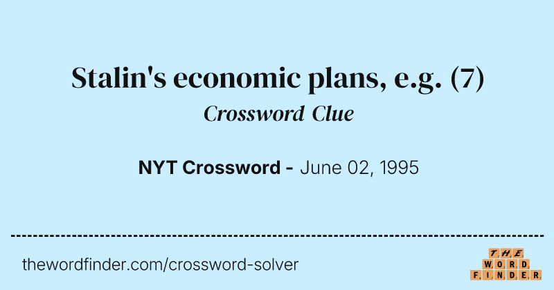 Stalin's economic plans, e.g. crossword clue image