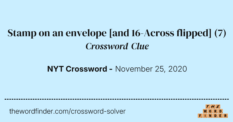 Stamp on an envelope [and 16-Across flipped] crossword clue image