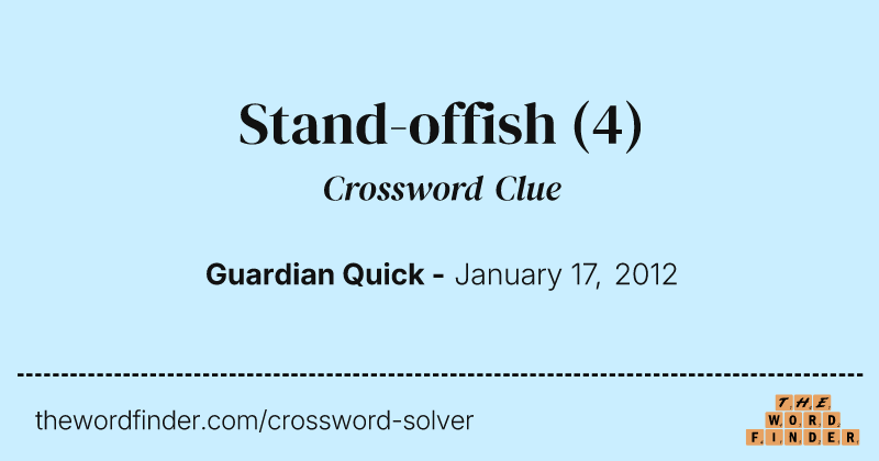 Stand-offish crossword clue image