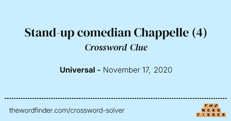 Stand-up comedian Chappelle crossword clue image