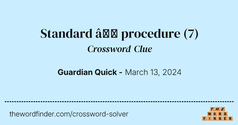 Standard – procedure crossword clue image