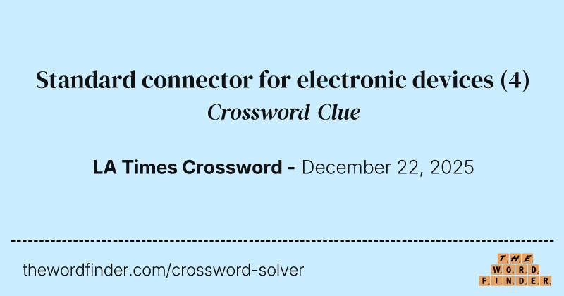 Standard connector for electronic devices crossword clue image