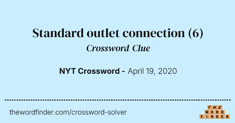 Standard outlet connection crossword clue image