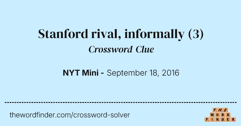 Stanford rival, informally crossword clue image