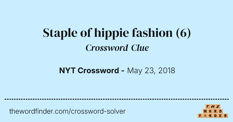 Staple of hippie fashion crossword clue image