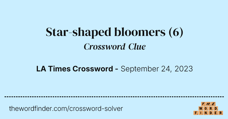 Star-shaped bloomers crossword clue image