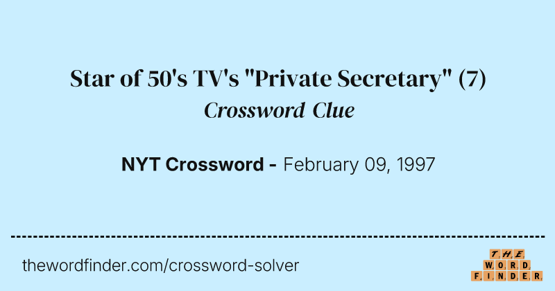 Star of 50's TV's "Private Secretary" crossword clue image