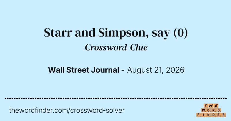 Starr and Simpson, say crossword clue image