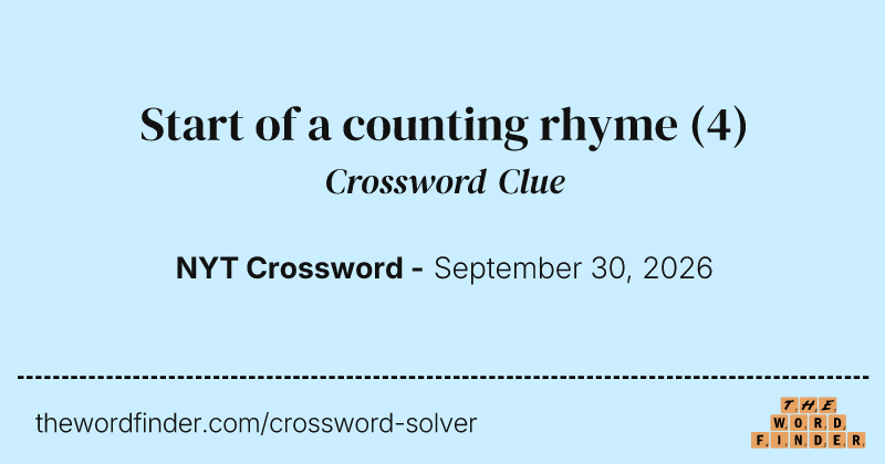 Start of a counting rhyme crossword clue image