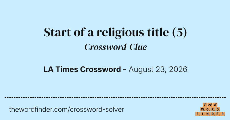 Start of a religious title crossword clue image
