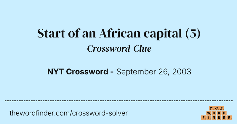 Start of an African capital crossword clue image