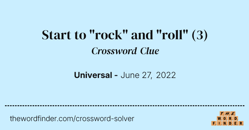 Start to "rock" and "roll" crossword clue image