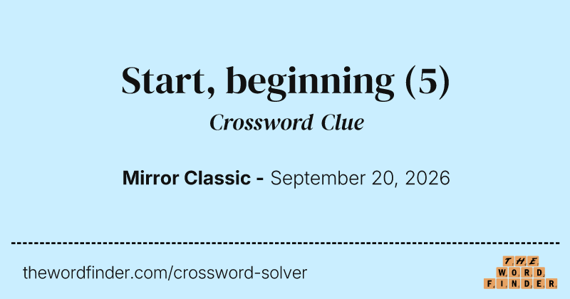 Start, beginning crossword clue image