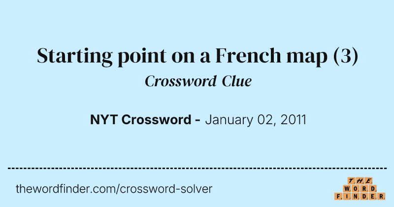 Starting point on a French map crossword clue image
