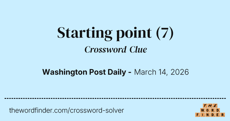 Starting point crossword clue image