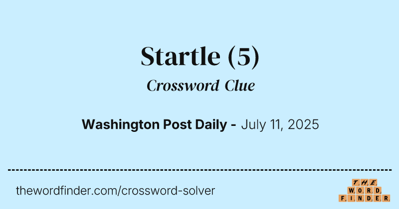 Startle crossword clue image