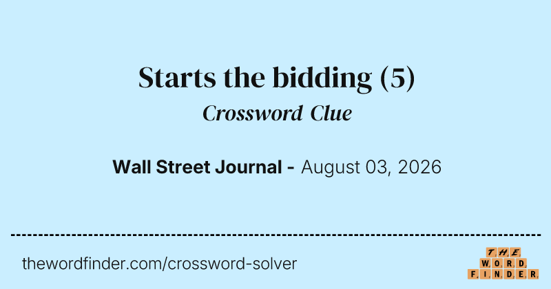 Starts the bidding crossword clue image