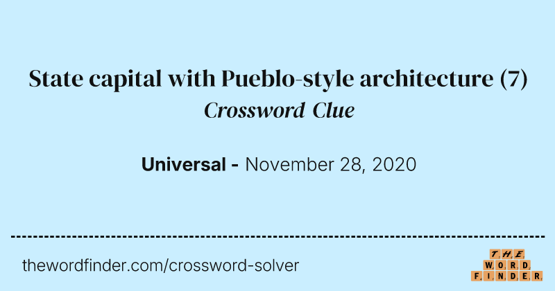 State capital with Pueblo-style architecture crossword clue image