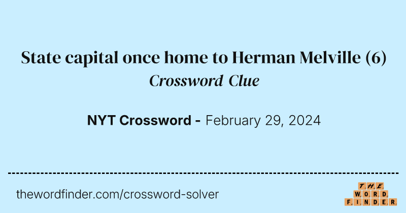 State capital once home to Herman Melville crossword clue image