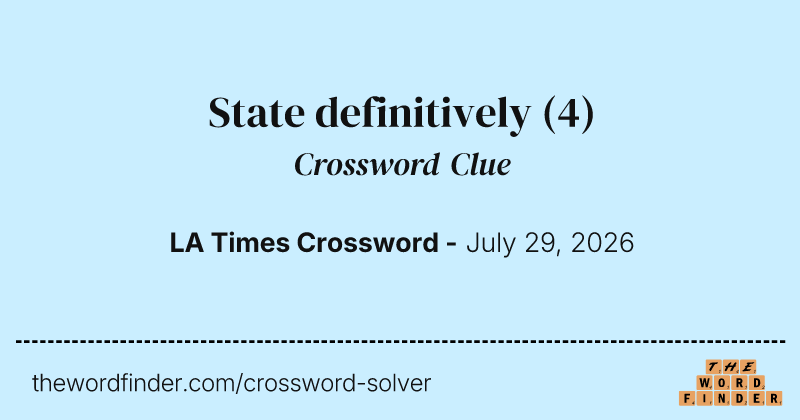 State definitively crossword clue image