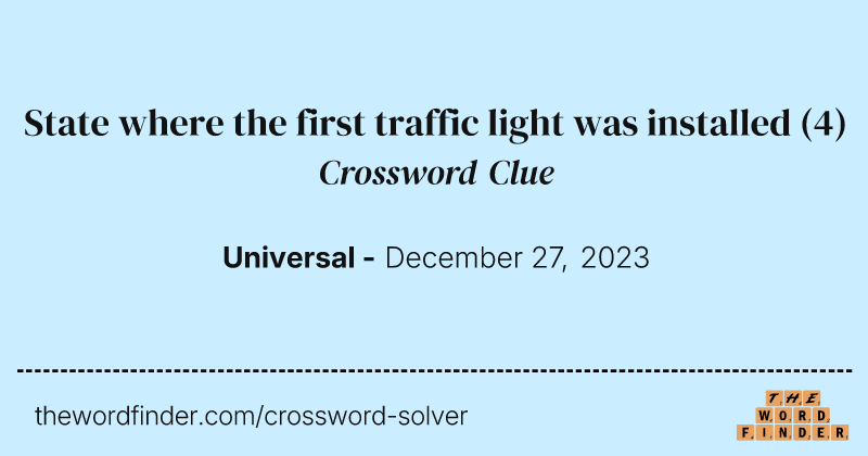 State where the first traffic light was installed crossword clue image