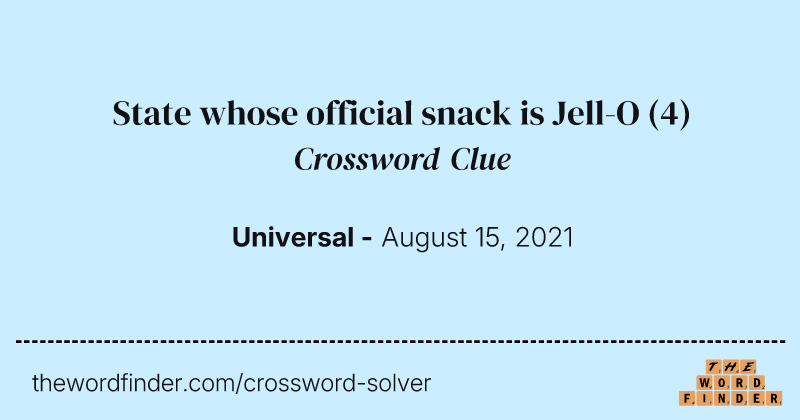 State whose official snack is Jell-O crossword clue image