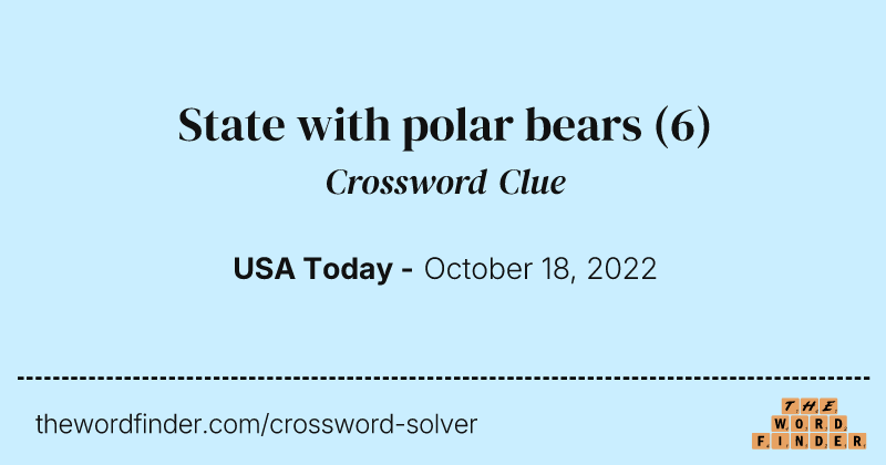 State with polar bears crossword clue image