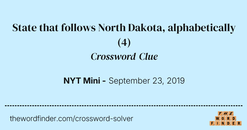 State that follows North Dakota, alphabetically crossword clue image