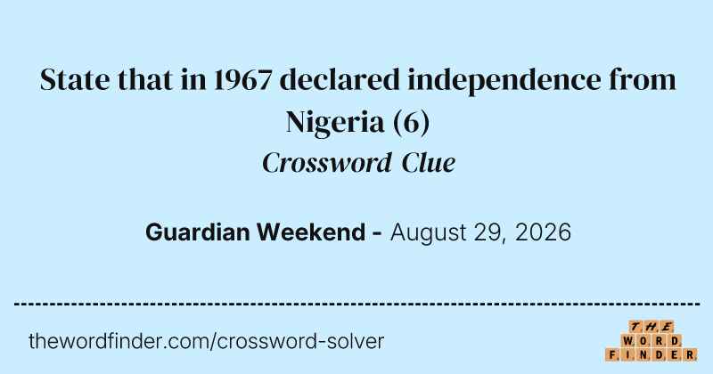 State that in 1967 declared independence from Nigeria crossword clue image