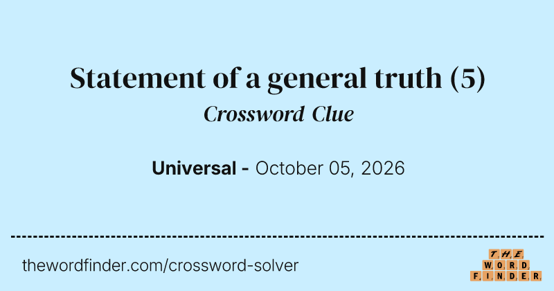 Statement of a general truth crossword clue image