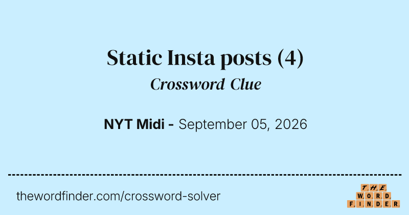 Static Insta posts crossword clue image