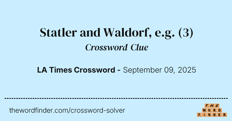Statler and Waldorf, e.g. crossword clue image